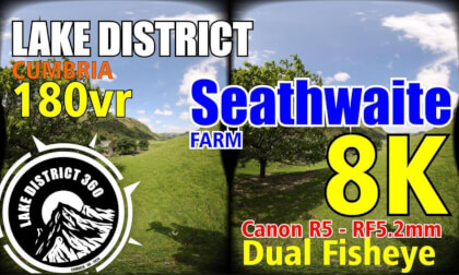 Lake District Seathwaite, Borrowdale Cumbria- VR 180 8K - Canon R5 – RF5.2 VR Video Lake District Seathwaite, Borrowdale Cumbria- VR 180 8K - Canon R5 – RF5.2 VR