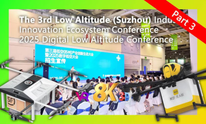 China Low Altitude Tech Conference 2025 - Immersive Insights | 中国低空经济大会2025 - 沉浸式洞察 (Part 3) China Low Altitude Tech Conference 2025 - Immersive Insights | 中国低空经济大会2025 - 沉浸式洞察 (Part 3)