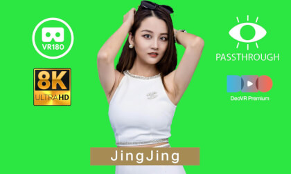 Jingjing - Passthrough - Part2 VR Video Jingjing - Passthrough - Part2 VR