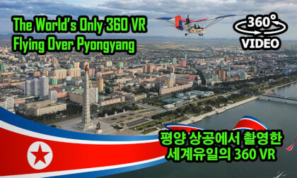 World's First (And Only) 360 VR Flying Over Pyongyang - 평양 상공에서 촬영한 세계유일의 360 VR VR Video World's First (And Only) 360 VR Flying Over Pyongyang - 평양 상공에서 촬영한 세계유일의 360 VR VR