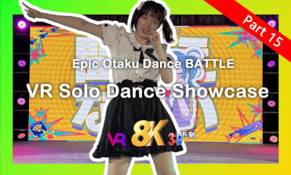 Anime Carnival - Epic Otaku Dance Battle (Finale) | 动漫嘉年华 - 史诗宅舞对决(Part 15) Anime Carnival - Epic Otaku Dance Battle (Finale) | 动漫嘉年华 - 史诗宅舞对决(Part 15)