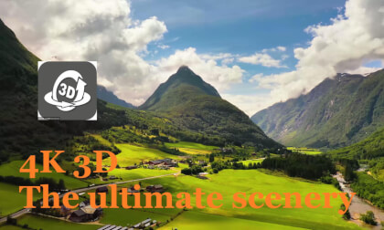 4K 3D The ultimate scenery 4K 3D The ultimate scenery