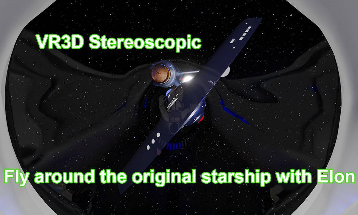 The Original Starship (VR3D Elon version)
