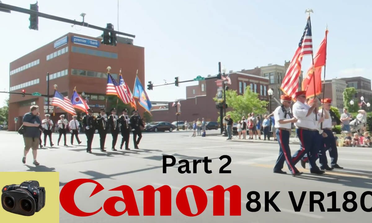 Memorial Day Parade Part 2 Findlay Ohio 2023 Canon 8K60 VR180