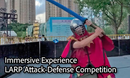 Immersive Experience LARP Attack-Defense Competition, Fight against the adversary Immersive Experience LARP Attack-Defense Competition, Fight against the adversary