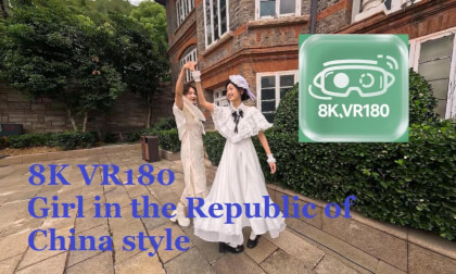 8K VR180  Girl in the Republic of China style VR Video 8K VR180  Girl in the Republic of China style VR