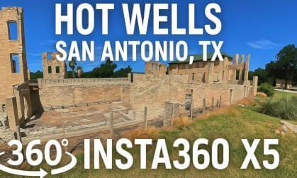 Hot Wells 360° Tour | San Antonio's Hidden Gem in Full VR Hot Wells 360° Tour | San Antonio's Hidden Gem in Full VR