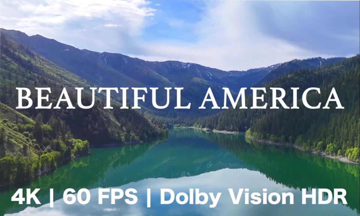 Beautiful America - 4K at 60 FPS with Dolby Vision HDR