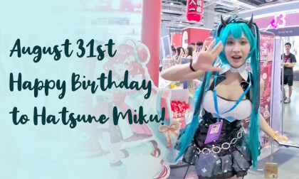 August 31st, Happy Birthday to Hatsune Miku!(3D VR180)Bilibili World Anime & Comic Exhibition August 31st, Happy Birthday to Hatsune Miku!(3D VR180)Bilibili World Anime & Comic Exhibition