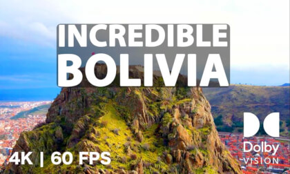 Incredible Bolivia 4K at 60FPS With The Clarity of Dolby Vision HDR VR Video Incredible Bolivia 4K at 60FPS With The Clarity of Dolby Vision HDR VR