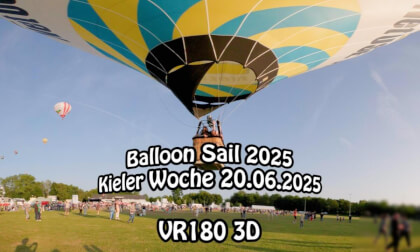 Balloon Sail 2025 auf der Kieler Woche (VR180 3D 8K) VR Video Balloon Sail 2025 auf der Kieler Woche (VR180 3D 8K) VR