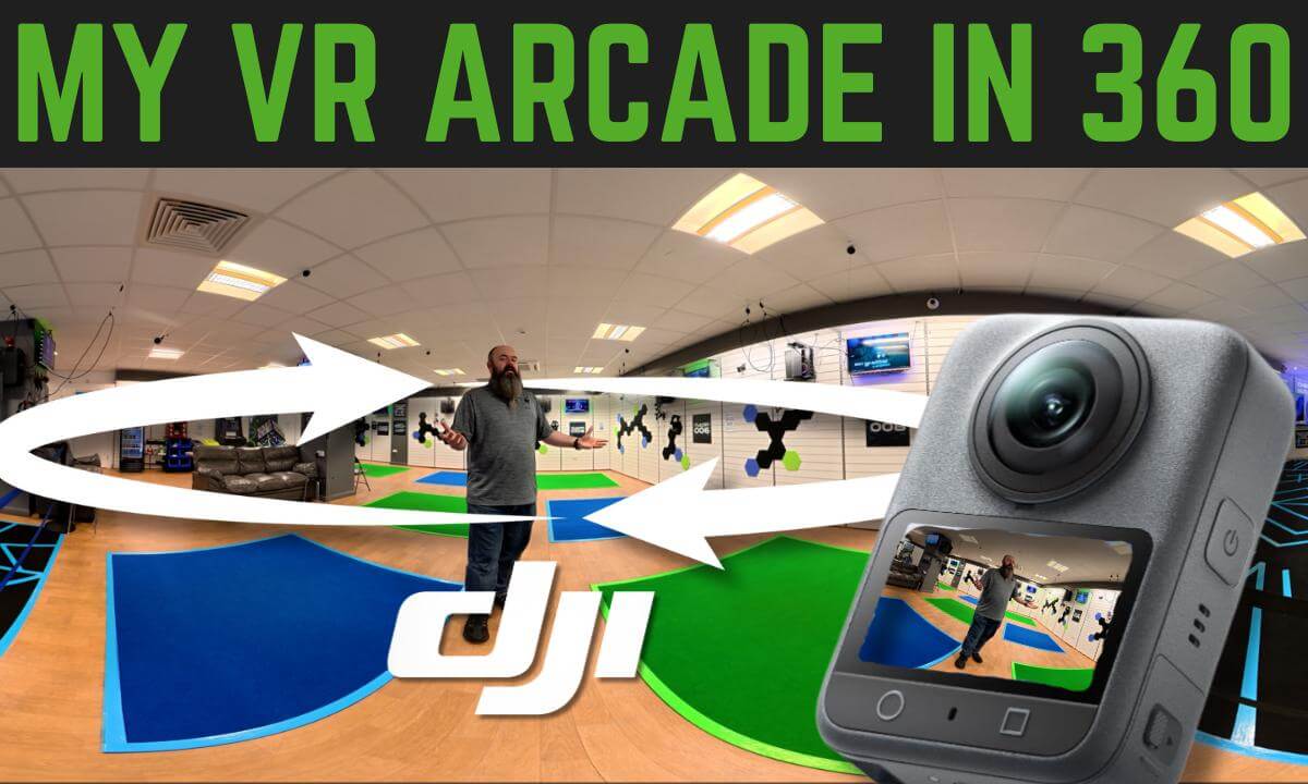 DJI Osmo 360 Look Around My VR Arcade