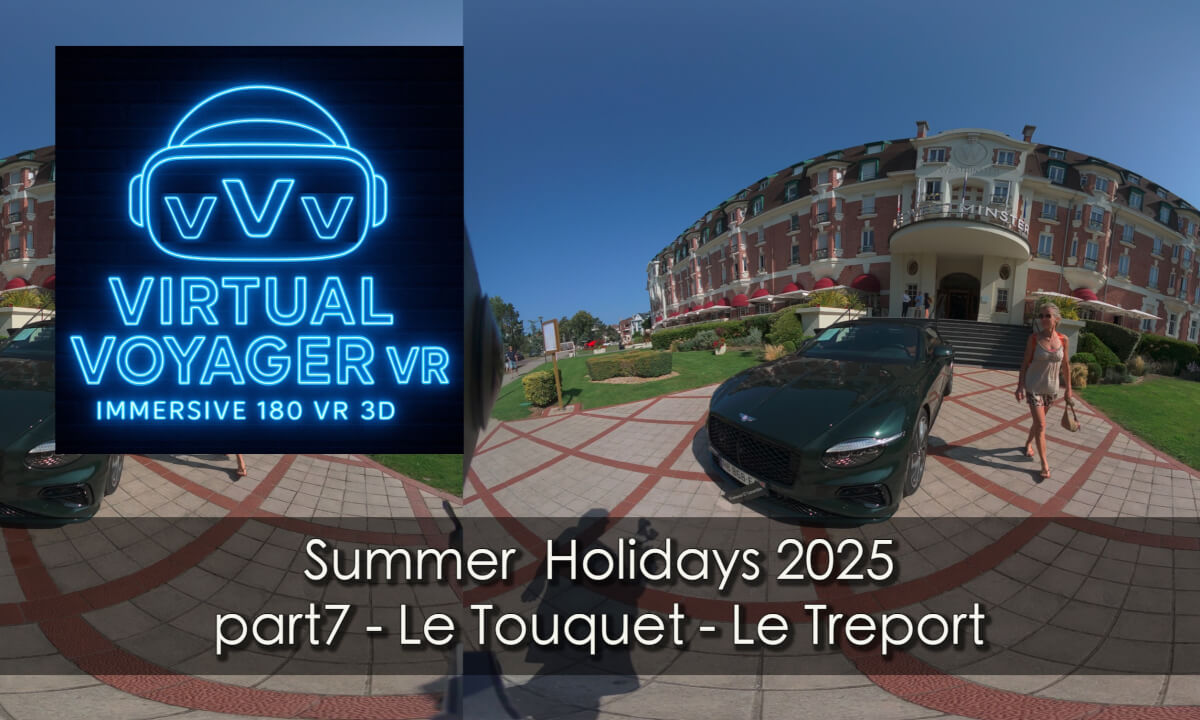 Summer Holidays 2025 part 7 - Le Touquet - Le Treport