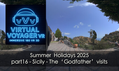 Summer Holidays 2025 part 16 - Sicily - Godfather visits VR Video Summer Holidays 2025 part 16 - Sicily - Godfather visits VR
