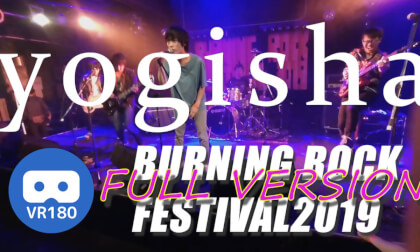[VR180]yogisha - Oct 13, 2019 BURNING ROCK FES2019