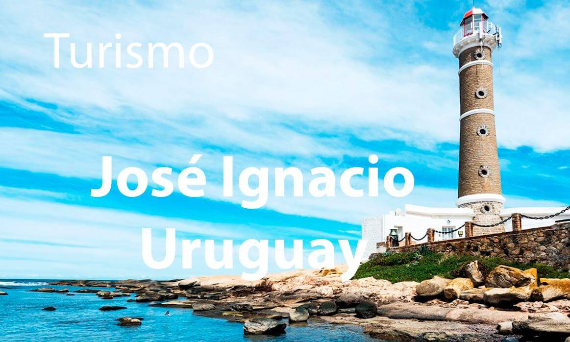 Turismo- José Ignacio Uruguay