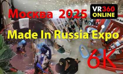 Made In Russia Expo 2025 VR 360 Video 6K 360 Made In Russia Expo Moscow 2025 VR Videos for Glasses VR 360 6K 3D video VR Video Made In Russia Expo 2025 VR 360 Video 6K 360 Made In Russia Expo Moscow 2025 VR Videos for Glasses VR 360 6K 3D video VR