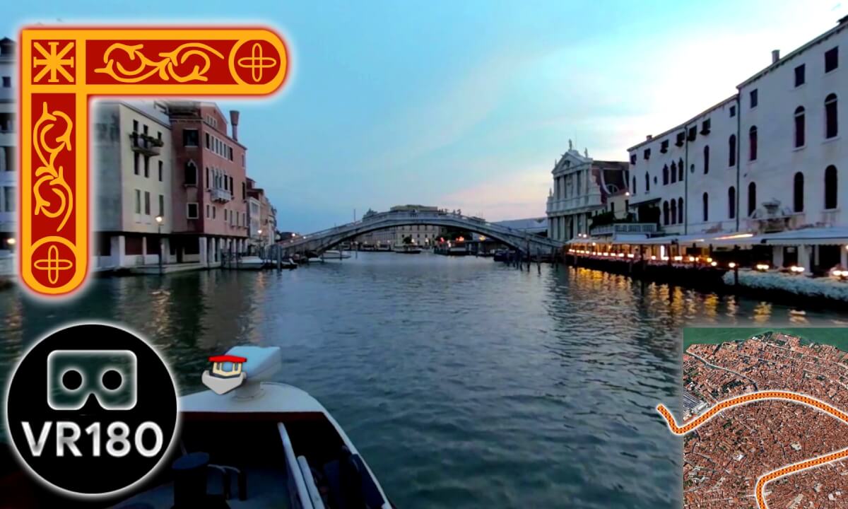 Venice VR - Evening Ride through the Grand Canal - VR180 360 3D