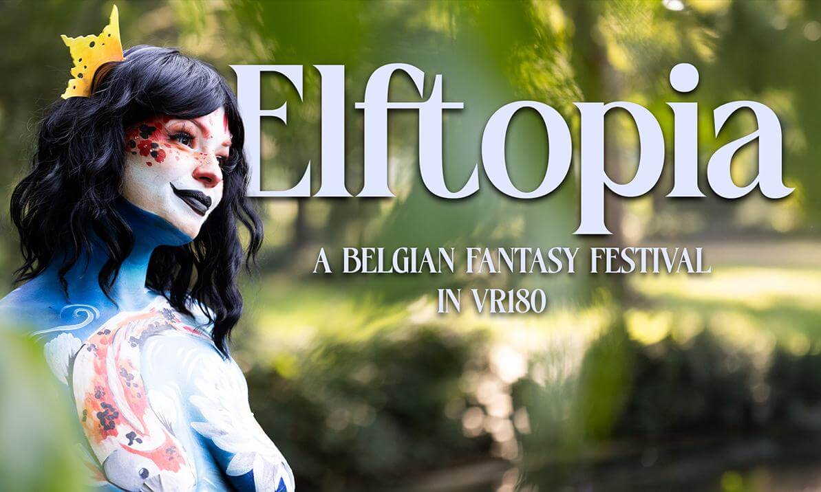 Elftopia Festival 2025 - Experience Cosplay and Bodypaint in VR180 3D