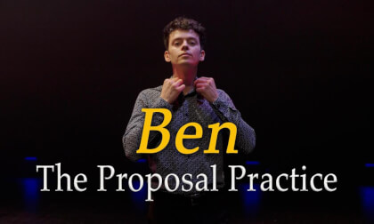 The Proposal Practice - Ben The Proposal Practice - Ben