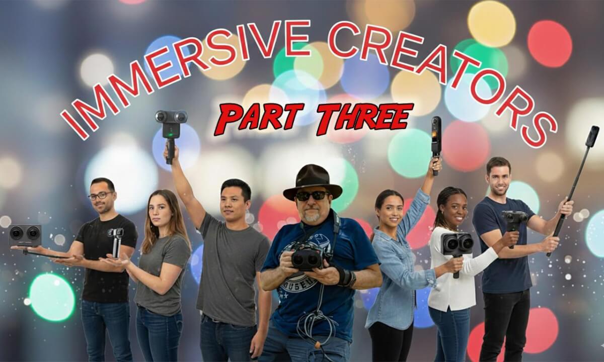 Immersive Creators Podcast Week One Part Three
