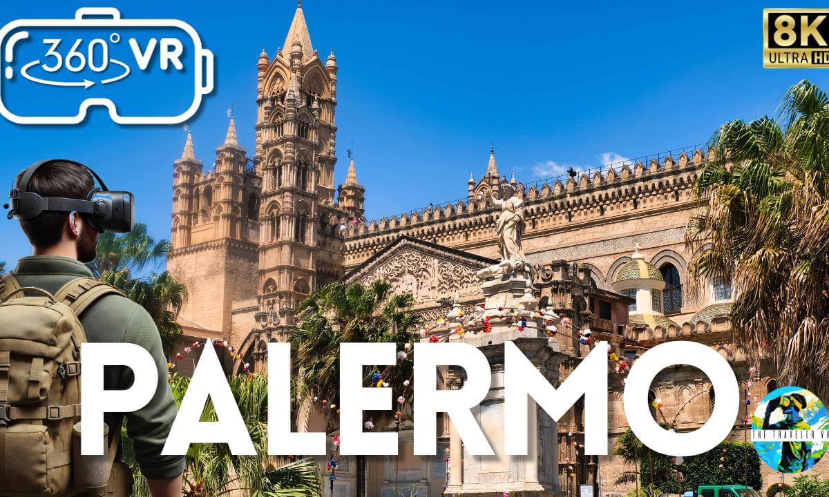 Exploring the Most Beautiful Spots in Palermo, Sicily in 360° VR
