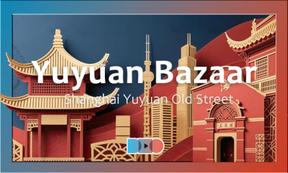 Shanghai Yuyuan Bazaar: The Oriental Memory of the Metropolis Shanghai Yuyuan Bazaar: The Oriental Memory of the Metropolis