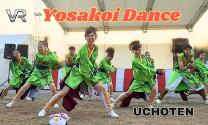 【VR180】Yosakoi Dance Team Uchoten VR Video 【VR180】Yosakoi Dance Team Uchoten VR