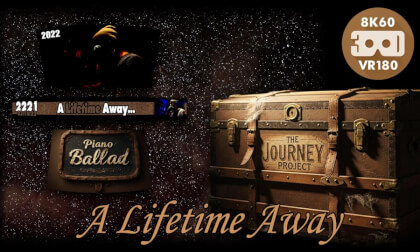 A Lifetime Away (The Journey Project 009 - VRLOG 193) A Lifetime Away (The Journey Project 009 - VRLOG 193)