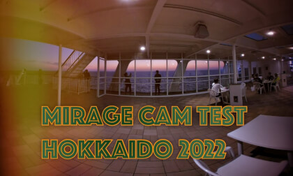 Mirage Cam Test Hokkaido 2022 VR Video Mirage Cam Test Hokkaido 2022 VR
