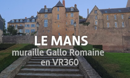 VR360 - 8K 50 Ips -LE MANS La muraille gallo romaine VR360 - 8K 50 Ips -LE MANS La muraille gallo romaine