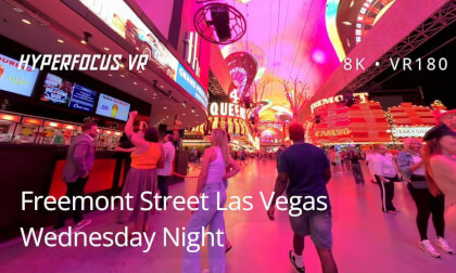 Las  Vegas Fremont Street's Wild Wednesday Night (8K VR180)
