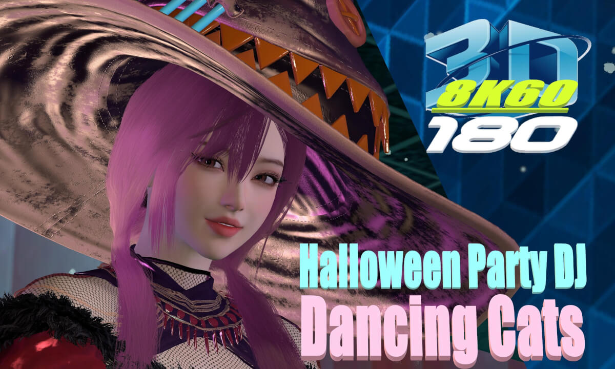 Halloween Party DJ, Experience 8K 3D VR180, Song - Dancing Cats, Dance, ダンス, MMD, VaM, 8K60FPS