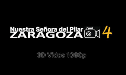 4. Nuestra Señora del Pilar ZARAGOZA 3D 1080p VR Video 4. Nuestra Señora del Pilar ZARAGOZA 3D 1080p VR