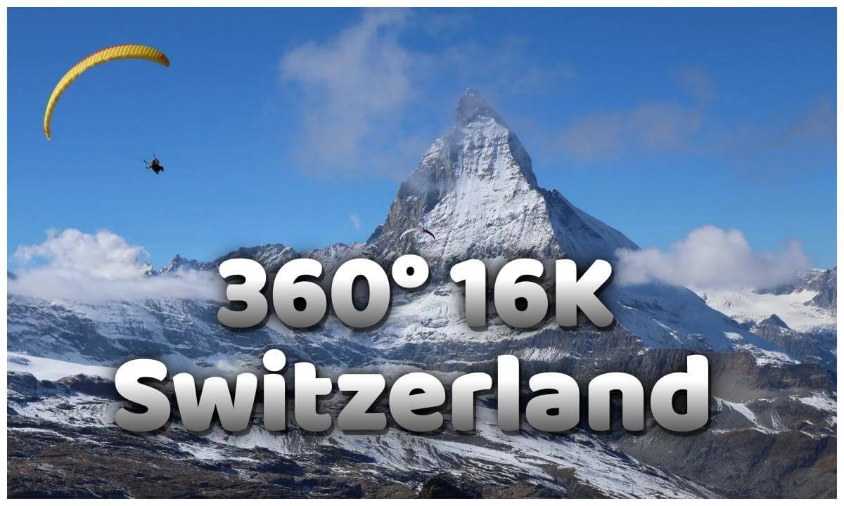 360° 16K Schweiz | 스위스 | 瑞士 | スイス | Switzerland
