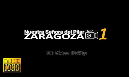 1. Nuestra Señora del Pilar ZARAGOZA 3D/SBS 1080p
