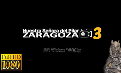 3. Nuestra Señora del Pilar ZARAGOZA 3D/SBS 1080p