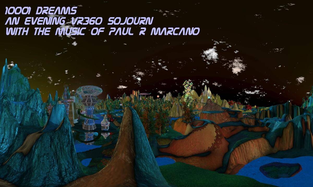 10001 Dreams an evening VR 360 sojourn