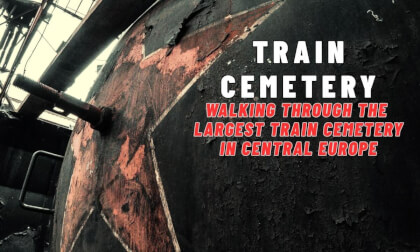 Walking Through the Largest Train Cemetery in Central Europe