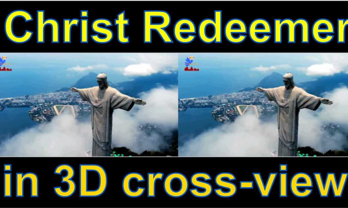 Christ the Redeemer in 3D video "by angel's eyes - iXYt" side-by-side cross-view