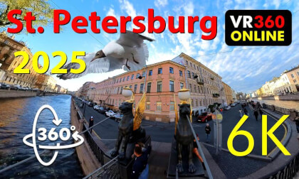 VR video 360 6K 3D video Saint Petersburg BEST Tour  2025 videos for glasses VR Saint Petersburg