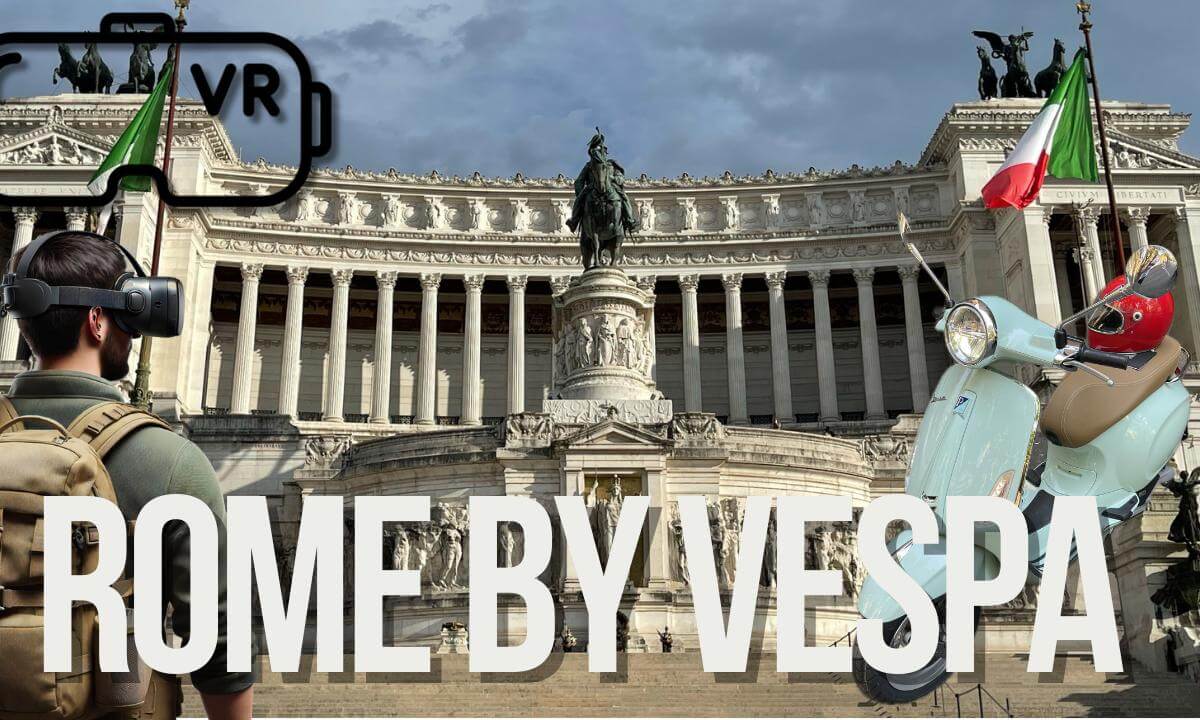 Tour Rome by Vespa in 360° VR: Experience the Eternal City like a Roman