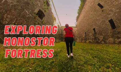 Inside Monostor Fortress – The Forgotten Military Stronghold
