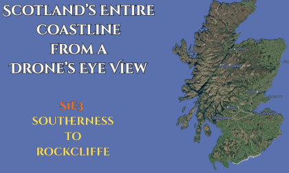 Scotland's entire coastline from a Drone's Eye View : S1e3 - Southerness to Rockcliffe