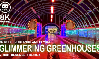 Living with the Land – Glimmering Greenhouses - VR180 - 8K 60FPS (4320s60)