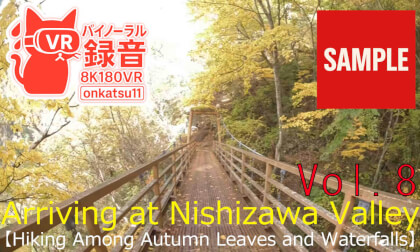 【SAMPLE】🍁 [Arriving at Nishizawa Valley — Hiking Among Autumn Leaves and Waterfalls] Chapter  Eight‼