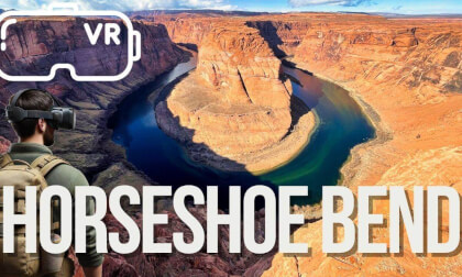 Horseshoe Bend in 360° VR: Experience the Most Beautiful View in America