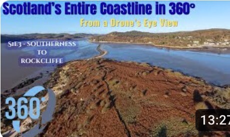 Scotland’s Entire Coastline in 360°– S1e3: Southerness to Rockcliffe