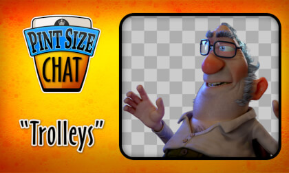 TROLLEYS?! Pint Size Chat. (Alpha Passthrough) VR Video TROLLEYS?! Pint Size Chat. (Alpha Passthrough) VR
