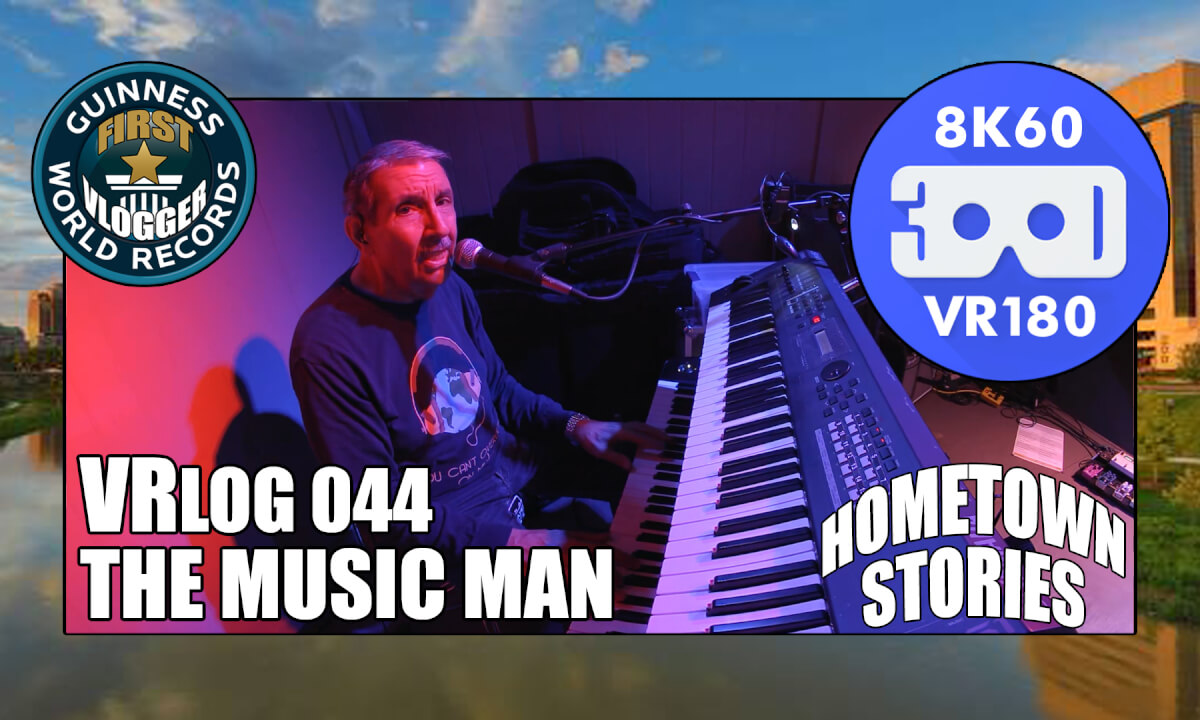 The Music Man - Hometown Stories: VRLOG 044